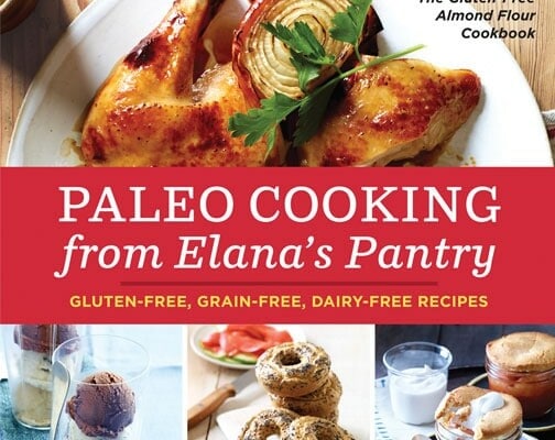 paleo cooking from elana's pantry