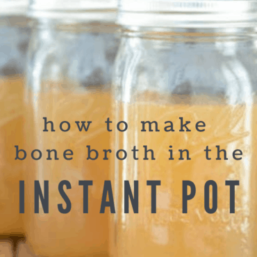 How to Make Bone Broth in the Instant Pot