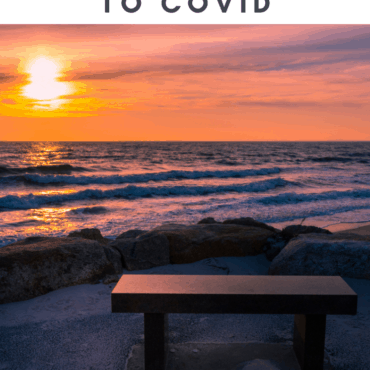 Losing A Loved One To COVID