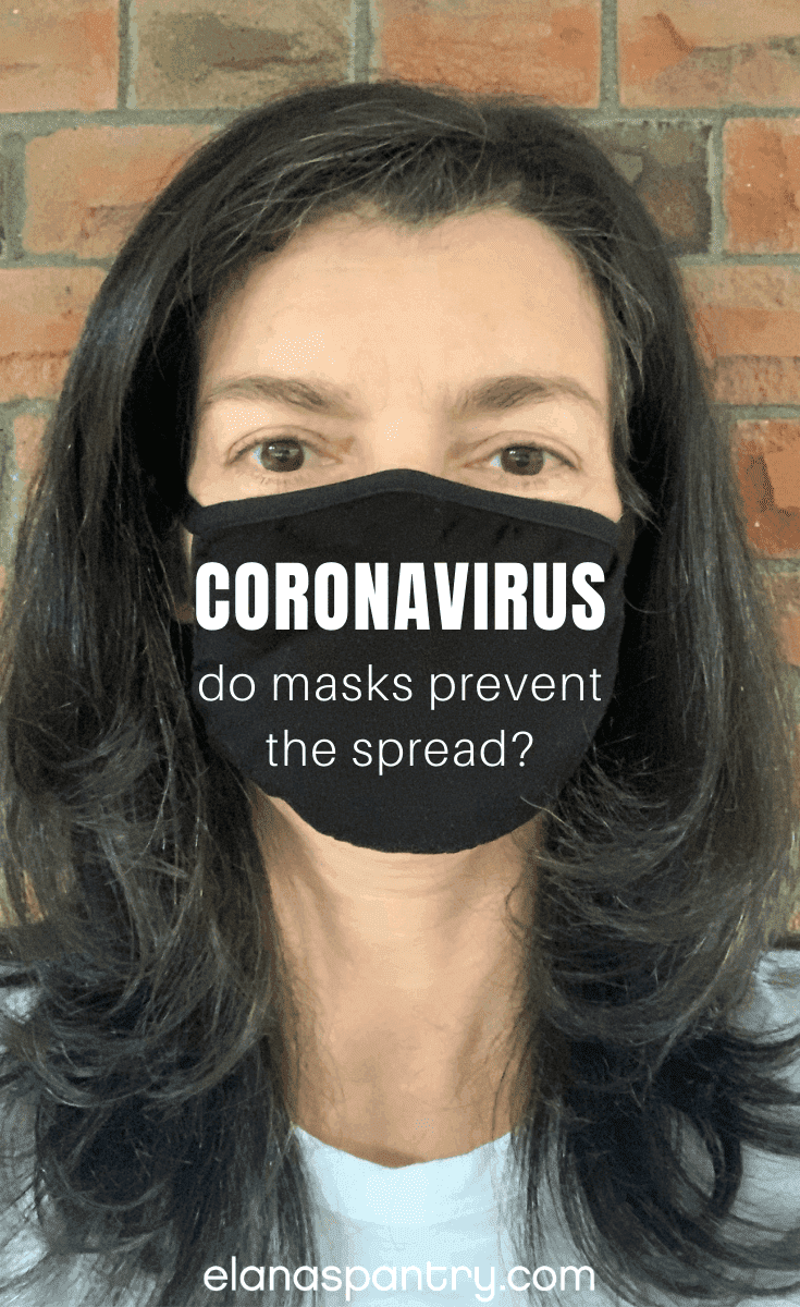 Do Masks Prevent The Spread Of Coronavirus? | Elana's Pantry